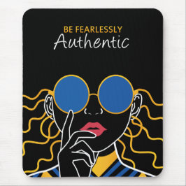 恐れずに本物である マウスパッド