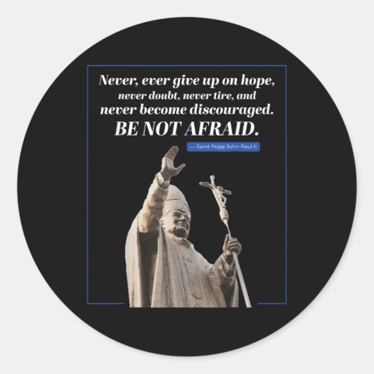 恐れてはいけない引用文ジョン・ポール2教皇メッセージ ラウンドシール (正面)