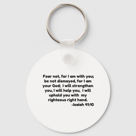 恐れてはいけない，わたしはあなたと共にいるからだ。失望させられない，ために キーホルダー (正面)