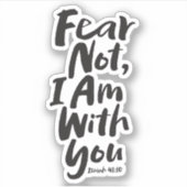 恐れてはいけない、私はあなたとクリスチャン – イザヤ41:10 シール (正面)