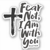 恐れてはいけない、私はあなたと一緒にいる黒十字 – Isaiah 41:10 シール (正面)