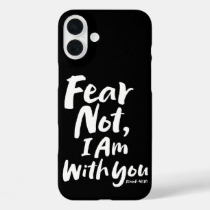 恐れてはいけない、私はあなたと一緒にいる – クリスチャン希望イエス iPhone 16 PLUSケース
