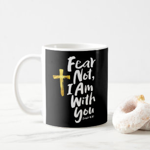 恐れてはいけない、私はあなたと一緒にいる – Isaiah 41:10金ゴールドクロス コーヒーマグカップ