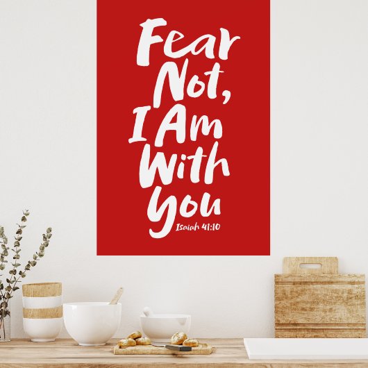 恐れてはいけない、私はあなた方と共にいる信仰の神イエス ポスター (キッチン)