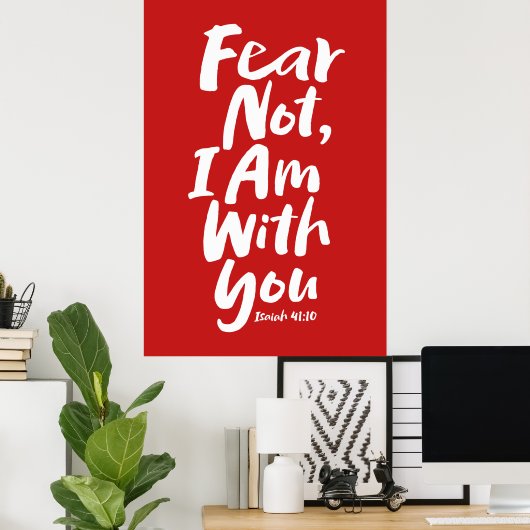 恐れてはいけない、私はあなた方と共にいる信仰の神イエス ポスター (ホームオフィス)