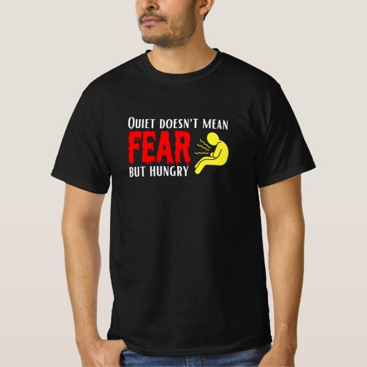恐れではなく腹が空いている Tシャツ (正面)