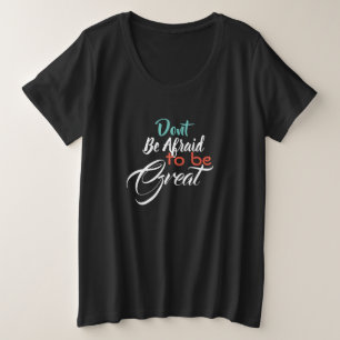 恐れないで素晴らし プラスサイズTシャツ