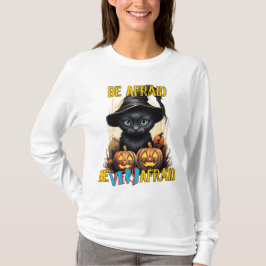 恐れなさい、恐れなさい Tシャツ