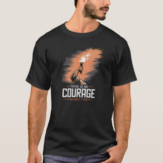 恐れのない勇気はないフィットネス Tシャツ