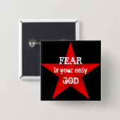 恐れはあなたの神ボタンだけです 缶バッジ (正面&裏面)