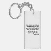 恐れはない、私はあなたと一緒だから。 というのも、悲しくはない キーホルダー (正面左)