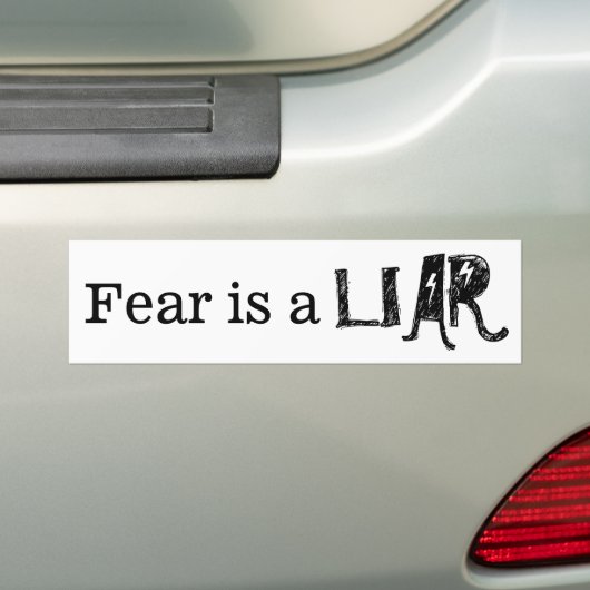 恐れはカスタマイズ可能な嘘つき|のことわざ|のスタイルです バンパーステッカー (車上)