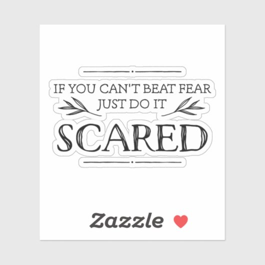 恐れもしをビートできない、ただ怖がってはいけない シール (シート)