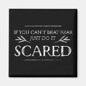 恐れもしをビートできない、ただ怖がってはいけない マグネット (正面)