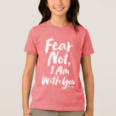 恐れるな、わたしはあなたと共にいる、キリスト教徒よ - イザヤ書 41:10 トライブレンドＴシャツ (正面)