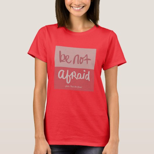 恐れるな Tシャツ (正面)