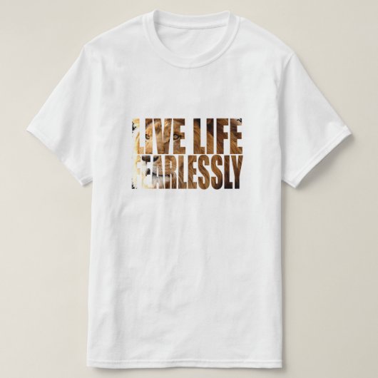 恐れを知らずに生活する Tシャツ (デザイン正面)