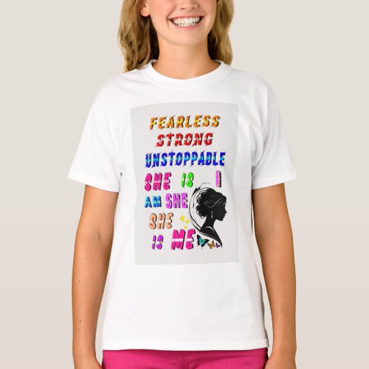 恐れを知らない強い止められない彼女 Tシャツ (正面)