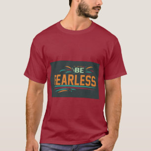 恐れを知らない Tシャツ