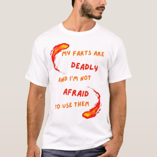 恐れを知らぬ人のためのサイレント・バット・デッドリー・オナラTシャツ Tシャツ