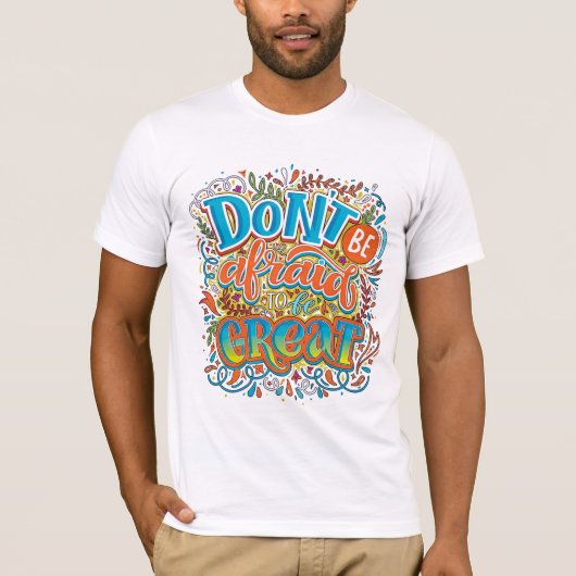 恐れを知らぬ天才 勇気とモチベーションTシャツ Tシャツ (正面)