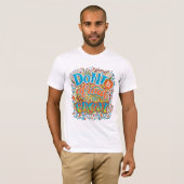 恐れを知らぬ天才 勇気とモチベーションTシャツ Tシャツ (正面フル)