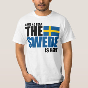恐れを、スウェーデン人ここにありますおもしろいなワイシャツ持たない Tシャツ