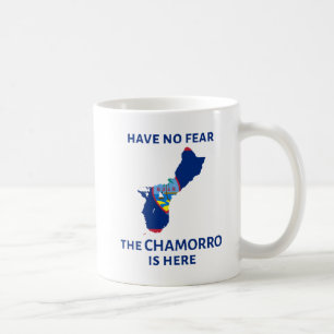 恐れを、Chamorroここにあります持たないで下さい! コーヒーマグカップ