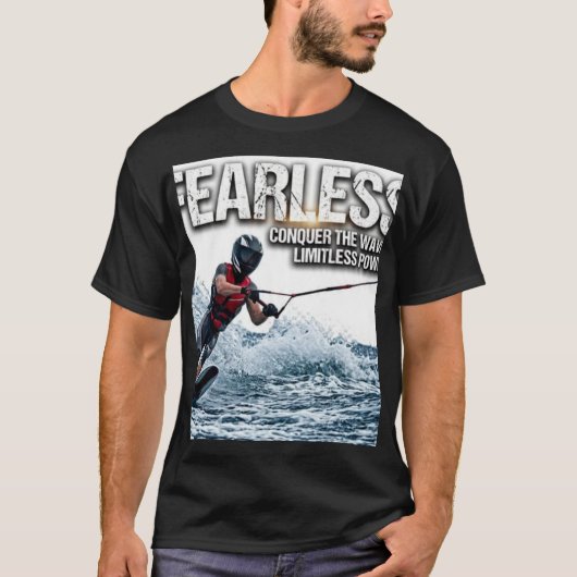 恐れ知らずのウェイクボードTシャツ、海の波を制覇せよ Tシャツ (正面)
