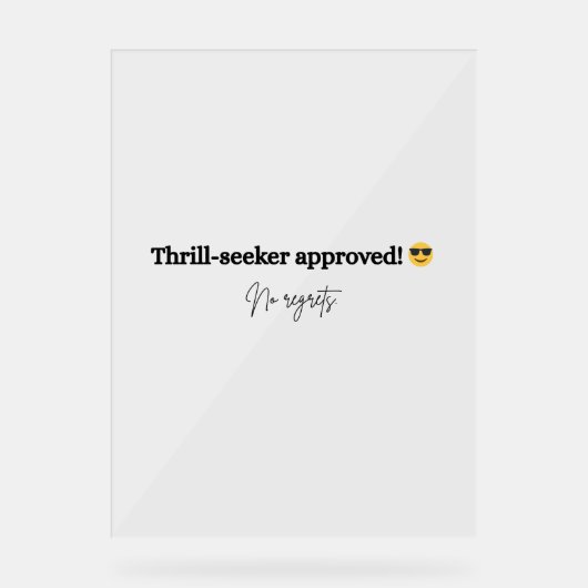 恐れ祝のないスタイルで挑戦 アクリルサイン (正面)