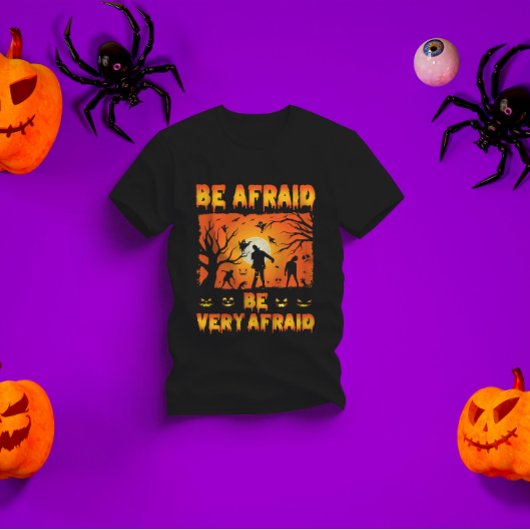 恐ろしく恐れる – 恐ろしいハロウィーンギフト Tシャツ