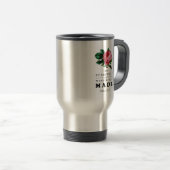 恐ろしく素晴らしく作られた聖句バラ トラベルマグ (正面右)