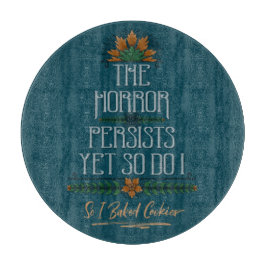 恐怖が続くので、私は焼いた皮肉なクッキー カッティングボード