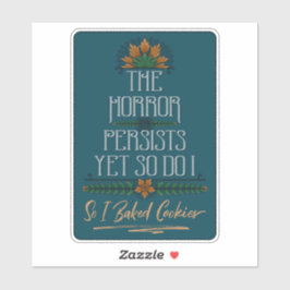 恐怖が続くので、私は焼いた皮肉なクッキー シール