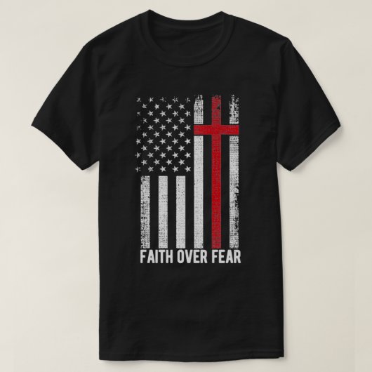恐怖に対する信仰アメリカ国旗クリスチャン・クロス Tシャツ (デザイン正面)