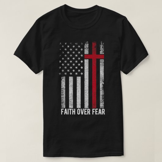 恐怖に対する信仰アメリカ国旗クリスチャン・クロス Tシャツ (デザイン正面)