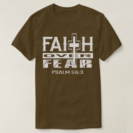 恐怖に対する信仰Psalm 563クリスチャン感動的 Tシャツ (デザイン正面)