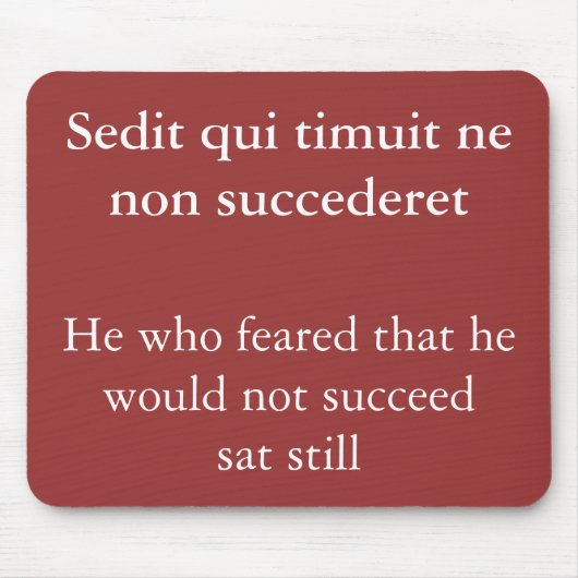 恐怖の成功、ホレス引用文 マウスパッド (正面)