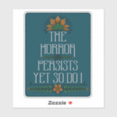 恐怖はまだ続くので私はおもしろい引用文 シール (シート)