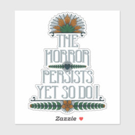 恐怖はまだ続くので私はおもしろい引用文 シール