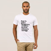 恐怖は一時的な感情のtシャツにすぎない tシャツ (正面フル)