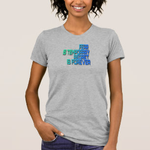 恐怖は一時的なTシャツだ Tシャツ