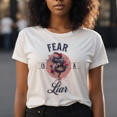 恐怖は嘘つきやる気を起こさせる引用文 Tシャツ