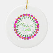 恐怖は嘘つき |イエス引用文 |クリスチャン |信仰 セラミックオーナメント (正面)