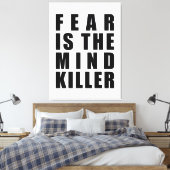 恐怖は心を殺す要因である | やる気を起こさせる引用文 キャンバスプリント (インサイチュ (寝室))