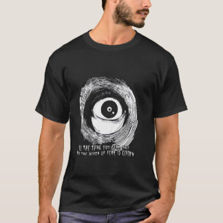 恐怖は直面した時に消える マーク・トウェインの名言 Tシャツ