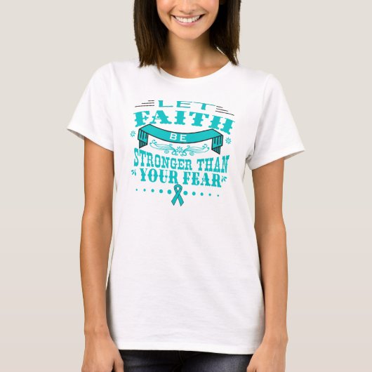 恐怖よりも強い卵巣がん信仰.png tシャツ (正面)