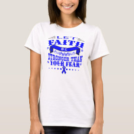 恐怖より強い結腸がん信仰 Tシャツ