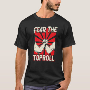 恐怖ザトプロルアームレスリング Tシャツ