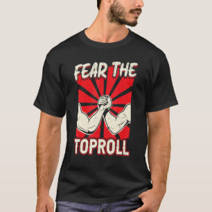 恐怖ザトプロルアームレスリング Tシャツ